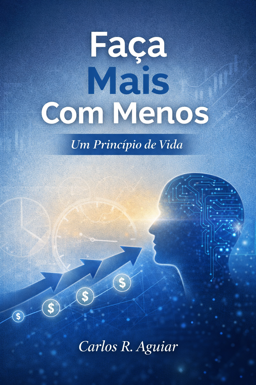 Faça Mais Com Menos
